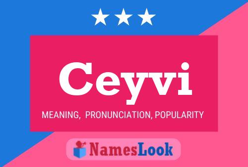 Ceyvi Name Poster