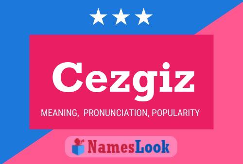 Cezgiz Name Poster