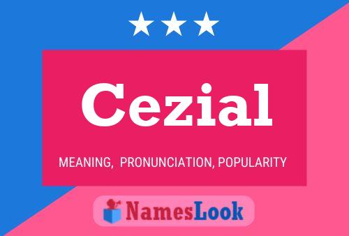 Cezial Name Poster