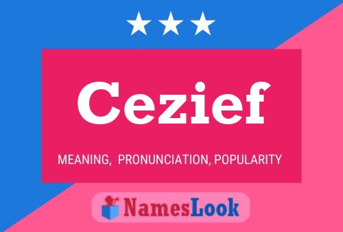 Cezief Name Poster