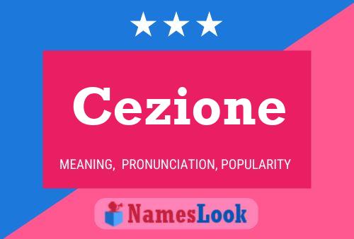 Cezione Name Poster