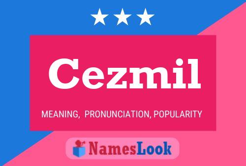 Cezmil Name Poster