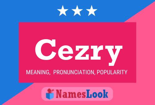 Cezry Name Poster