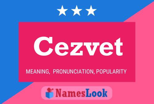 Cezvet Name Poster