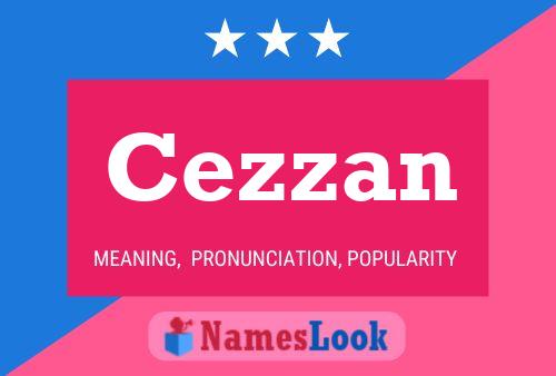 Cezzan Name Poster