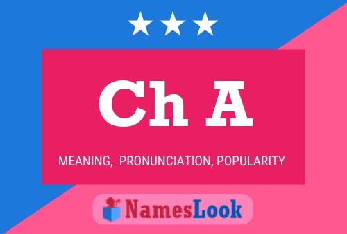 Ch A Name Poster