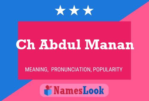 Ch Abdul Manan Name Poster