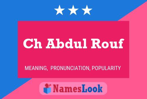 Ch Abdul Rouf Name Poster