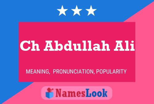 Ch Abdullah Ali Name Poster