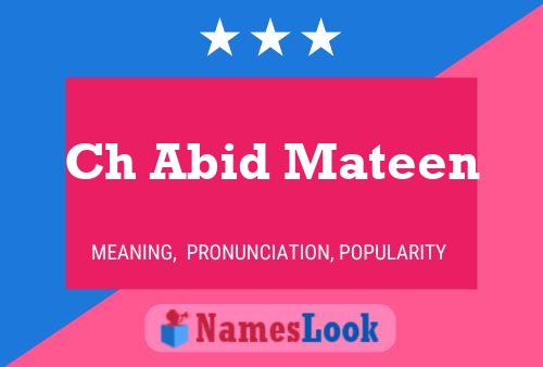 Ch Abid Mateen Name Poster