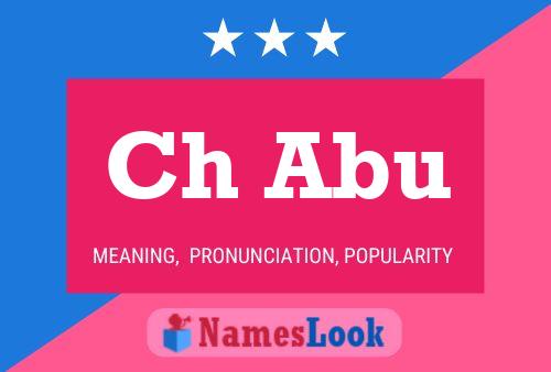 Ch Abu Name Poster