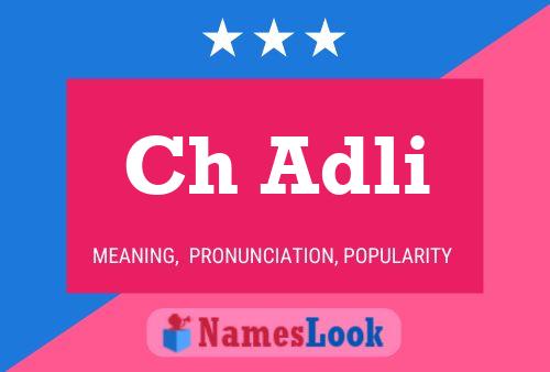 Ch Adli Name Poster