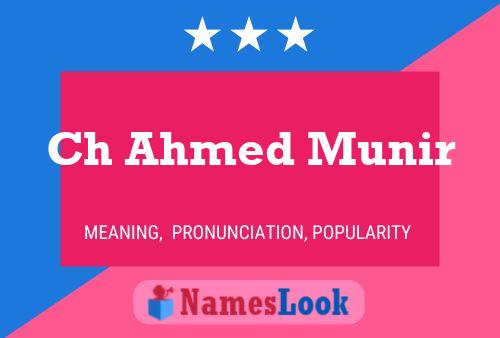 Ch Ahmed Munir Name Poster