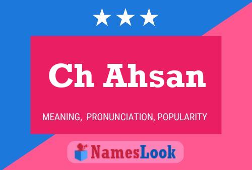 Ch Ahsan Name Poster