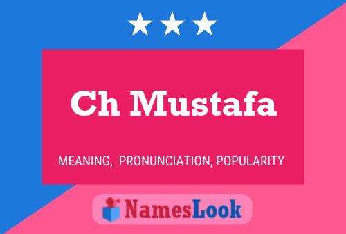 Ch Mustafa Name Poster