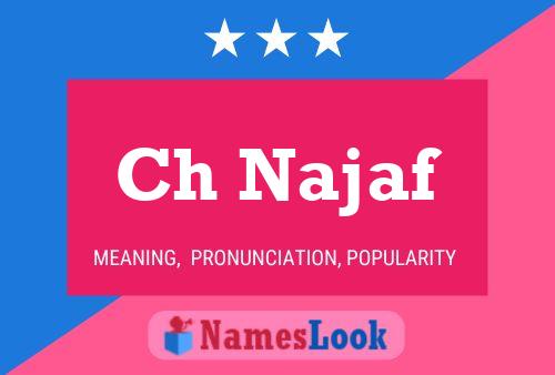 Ch Najaf Name Poster