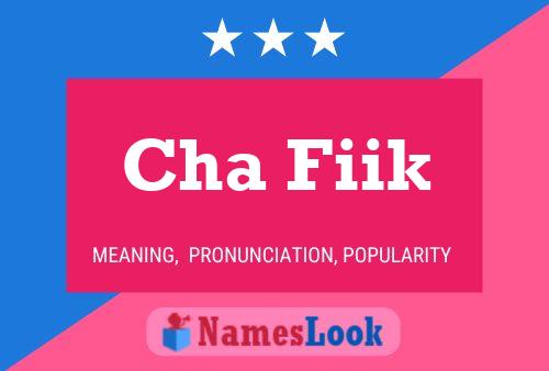 Cha Fiik Name Poster