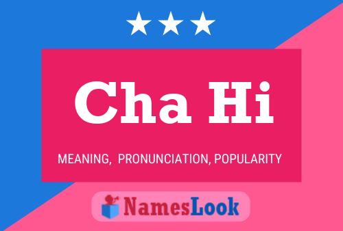 Cha Hi Name Poster