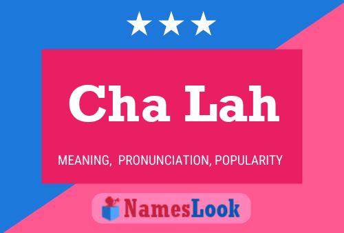 Cha Lah Name Poster