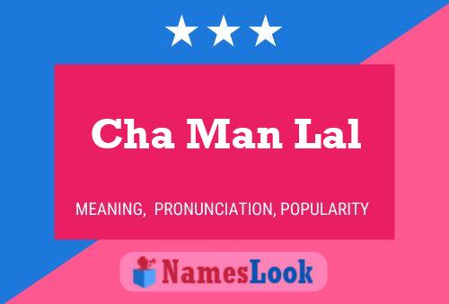 Cha Man Lal Name Poster