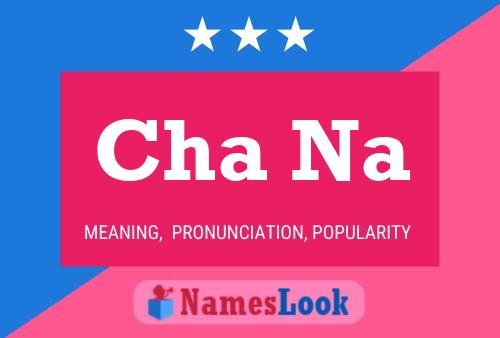 Cha Na Name Poster