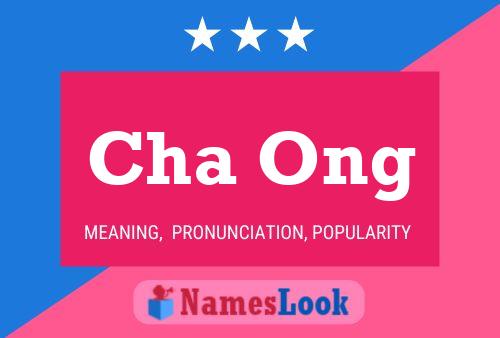 Cha Ong Name Poster