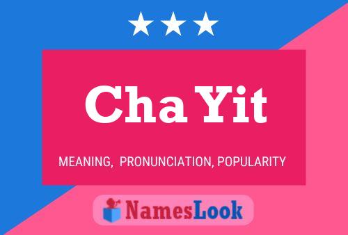 Cha Yit Name Poster