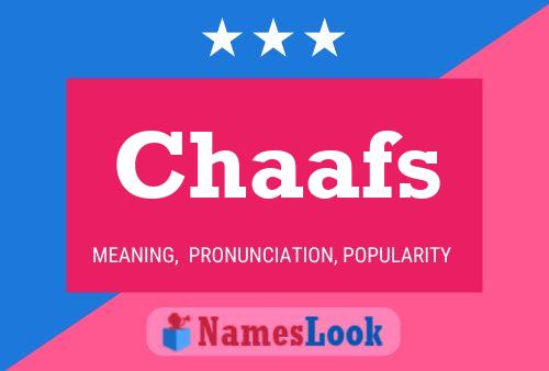 Chaafs Name Poster