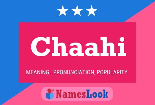 Chaahi Name Poster