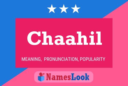 Chaahil Name Poster