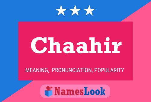 Chaahir Name Poster