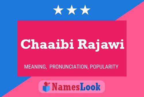 Chaaibi Rajawi Name Poster