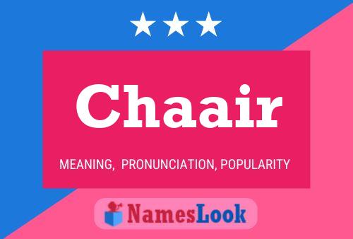 Chaair Name Poster