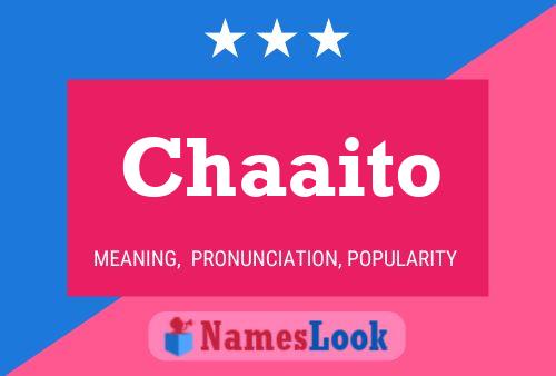 Chaaito Name Poster