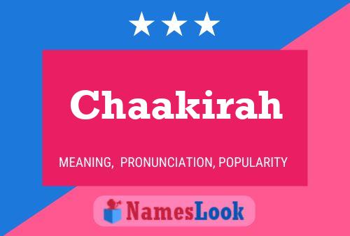 Chaakirah Name Poster