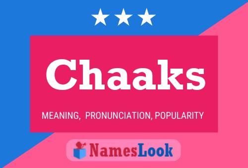 Chaaks Name Poster