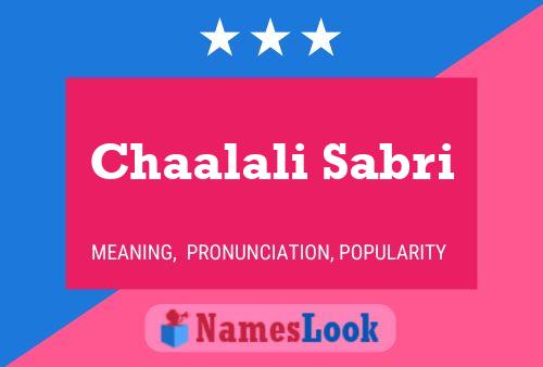 Chaalali Sabri Name Poster