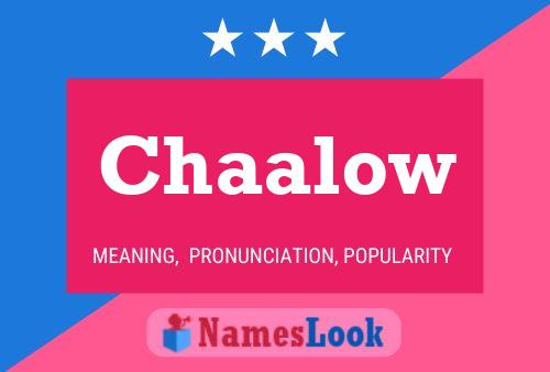 Chaalow Name Poster