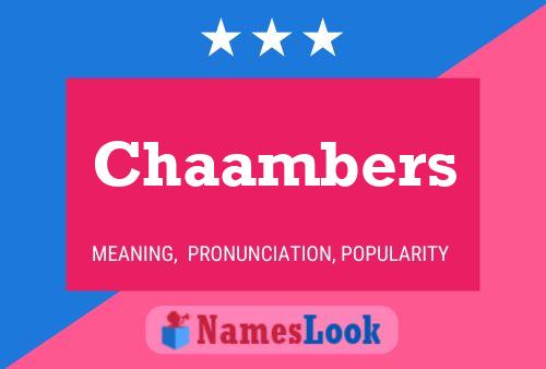 Chaambers Name Poster