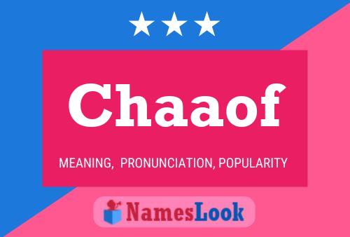 Chaaof Name Poster