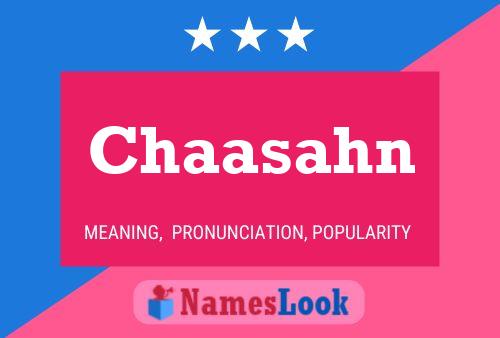 Chaasahn Name Poster