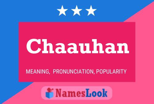 Chaauhan Name Poster