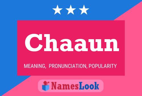 Chaaun Name Poster