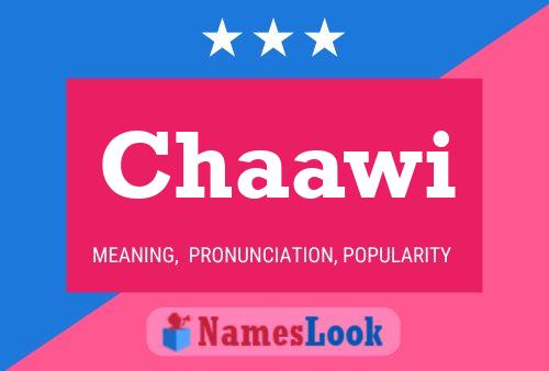 Chaawi Name Poster