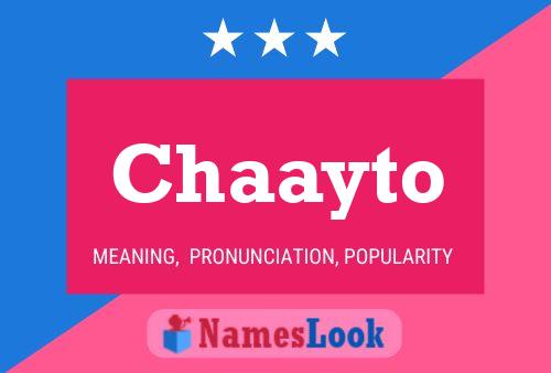 Chaayto Name Poster