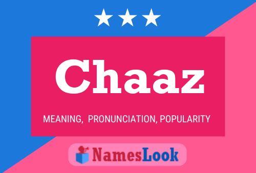 Chaaz Name Poster