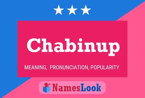 Chabinup Name Poster