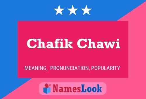 Chafik Chawi Name Poster