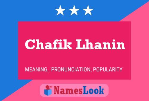 Chafik Lhanin Name Poster