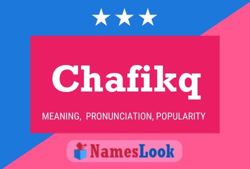 Chafikq Name Poster